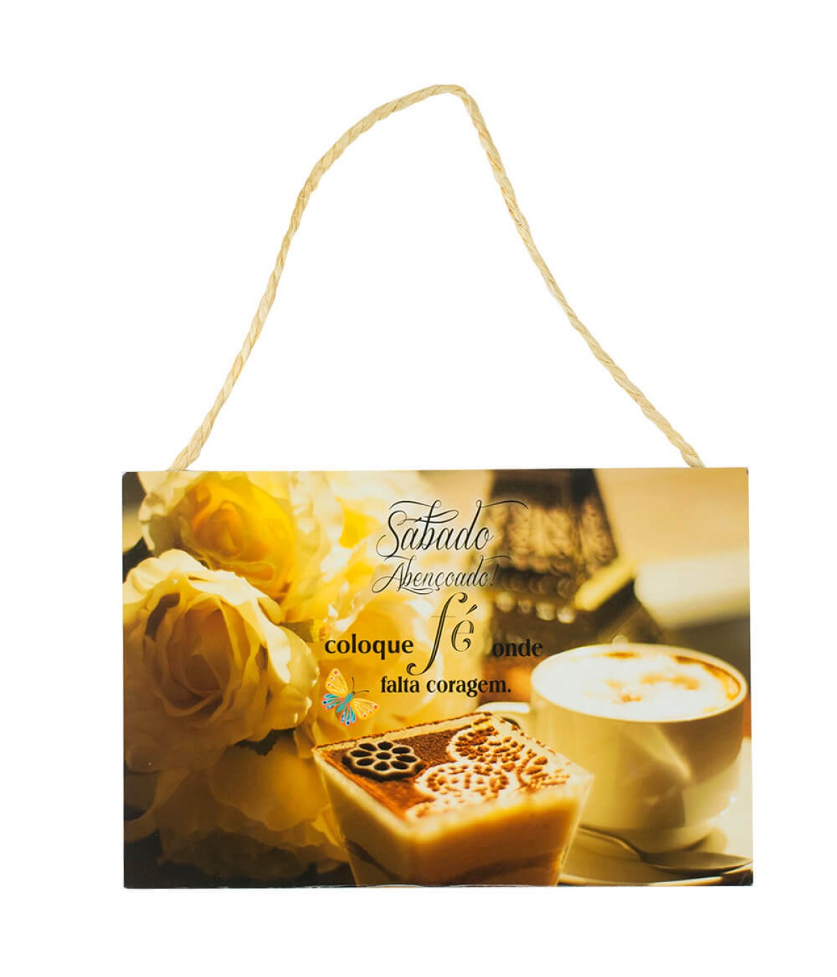 Placa Decorativa Sábado Abençoado Coloque Fé Onde Falta Coragem 20x30cm
